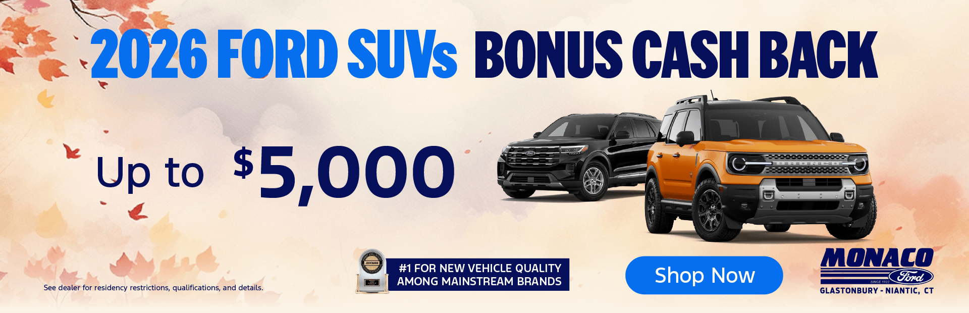 Up to $5,000 Bonus Cash Back at Monaco Ford!